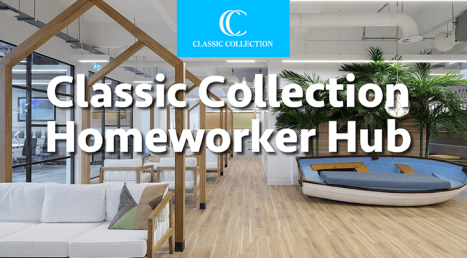 Classic Collection opens homeworker hub at HQ